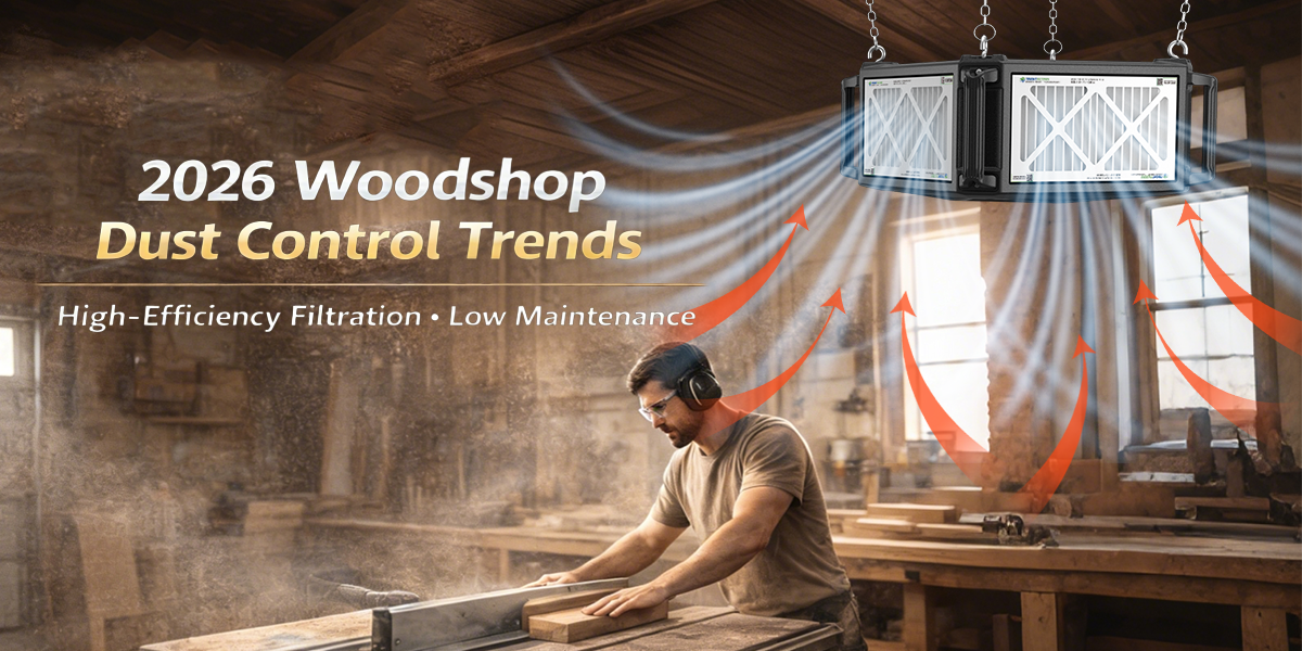 2026 Woodshop Dust Control Trends: High-Efficiency Filtration and Low Maintenance