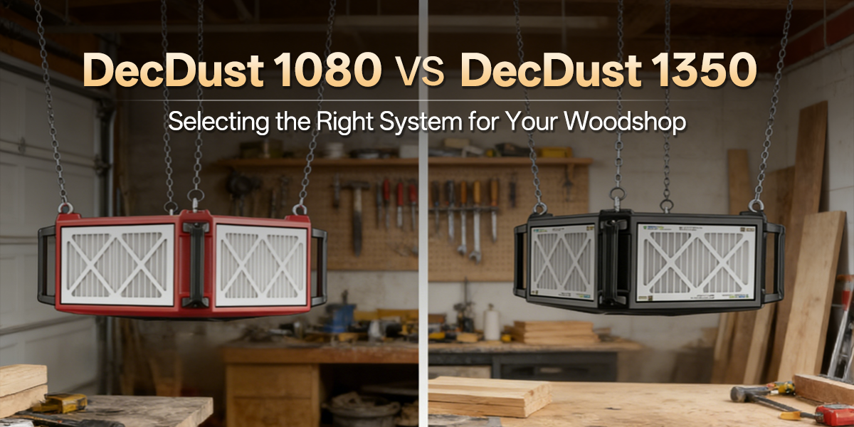 DecDust 1080 vs 1350: Selecting the Right System for Your woodshop